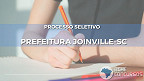 Prefeitura de Joinville-SC: 2 editais abrem vagas de R$ 8,4 mil