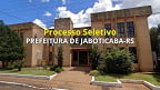 Processo Seletivo Prefeitura de Jaboticaba-RS 2025 - Inscrição