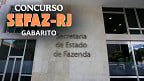 Gabarito SEFAZ-RJ é divulgado; veja quando sai o resultado