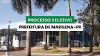 Processo Seletivo Prefeitura de Marilena-PR 2025 é aberto