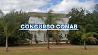 Concurso Federal da CONAB: inscrições para 403 vagas terminam hoje, 15