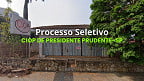 Processo Seletivo CIOP de Presidente Prudente-SP abre 27 vagas