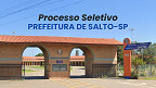 Processo Seletivo de Prefeitura de Salto-SP 2025: Edital publicado