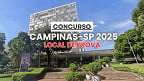 Concurso Campinas-SP 2025: Veja quando e onde serão as provas