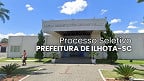 Prefeitura de Ilhota-SC abre vagas temporárias de R$ 4,8 mil
