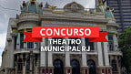 Concurso Theatro Municipal RJ é autorizado com 110 vagas imediatas
