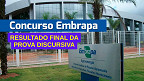 Concurso Embrapa 2025: Veja o resultado final da Prova Discursiva