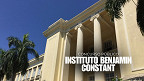 Concurso do Instituto Benjamin Constant (IBC) não entra no CNU e terá edital próprio