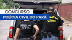 Alepa aprova criação de cargos administrativos para a Polícia Civil do Pará