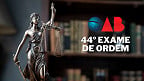 OAB 44: veja o calendário completo do próximo exame