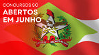 Concursos SC: veja 20 editais abertos em Junho