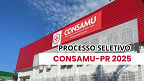 Processo Seletivo CONSAMU-PR 2025