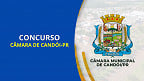 Concurso da Câmara de Candói-PR tem vagas para nível médio e superior