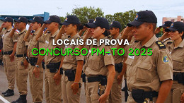 Concurso PM-TO 2025: Locais de prova são divulgados; veja como consultar Concurso PM-TO 2025: Locais de prova são divulgados; veja como consultar