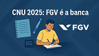 CNU 2025: conheça o estilo da banca FGV