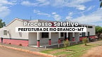 Processo Seletivo Prefeitura de Rio Branco-MT 2025 - Inscrição