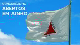 Concursos MG: Junho tem 20 editais abertos, veja lista Concursos MG: Junho tem 20 editais abertos, veja lista
