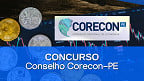 Edital Corecon-PE abre concurso para Assessor e Fiscal