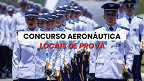 Concurso Aeronáutica (EA CPCAR 2026): Locais de prova saem nesta sexta (13)
