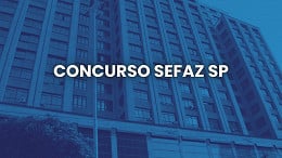 Concurso Sefaz SP tem banca anunciada e salário de R$ 6 mil; Veja mais Concurso Sefaz SP tem banca anunciada e salário de R$ 6 mil; Veja mais