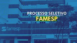 FAMESP abre seleção em dois cargos em Tupã-SP FAMESP abre seleção em dois cargos em Tupã-SP