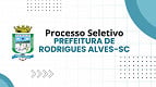 Prefeitura de Rodrigues Alves-SC abre seleção com 186 vagas Prefeitura de Rodrigues Alves-SC abre seleção com 186 vagas