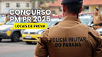 Concurso PM PR 2025: provas serão aplicadas no domingo (29); veja locais