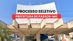Prefeitura de Passos-MG abre vagas na saúde