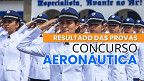 Concurso CFS 1/2026: Aeronáutica libera pareceres das questões e gabaritos oficiais