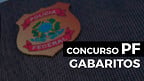 Gabarito Polícia Federal (PF) Administrativo 2025; veja quando o Cebraspe divulga