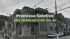 Prefeitura de São Francisco do Sul-SC abre seleção com vagas de até R$ 5,4 mil