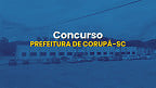 Prefeitura de Corupá-SC abre concurso para Professores; veja o edital