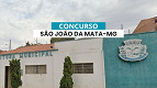 Concurso Prefeitura de São João da Mata-MG é aberto com 44 vagas
