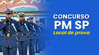 Concurso PM SP convoca candidatos para provas no dia 13/07