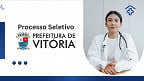 Prefeitura de Vitória-ES abre vagas para Médicos
