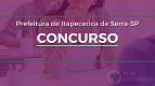 Concurso Itapecerica da Serra-SP 2025: Sai edital com 41 vagas Concurso Itapecerica da Serra-SP 2025: Sai edital com 41 vagas