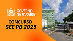 Concurso SEE PB 2025: mais de 70 mil candidatos farão provas neste domingo (13)