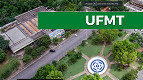 Edital UFMT 2025: Concurso abre 78 vagas para Professores