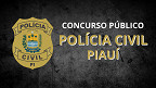 Polícia Civil-PI terá concurso em 2025! Edital autorizado