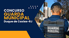 Concurso Guarda Municipal de Duque de Caxias-RJ aplica provas em 20/07; local sai nesta sexta (11) Concurso Guarda Municipal de Duque de Caxias-RJ aplica provas em 20/07; local sai nesta sexta (11)
