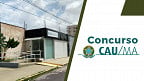 Concurso CAU MA 2025 - Edital e Inscrição