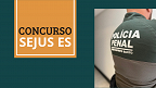 Concurso Sejus ES: banca é definida para selecionar 600 vagas