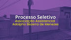 Processo Seletivo Associação Assistencial Adolpho Bezerra de Menezes-SP 2025