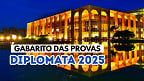 Gabaritos das provas de Diplomata 2025 sai pelo Cebraspe; veja datas