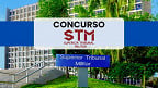 STM publica novos resultados do concurso; confira prazos para recursos