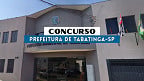 Concurso Prefeitura de Tabatinga-SP 2025 - Edital e Inscrição