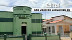 Edital São João do Jaguaribe-CE 2025 abre 114 vagas de até R$ 11.400