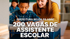 Edital Belém-PA 2025 abre 200 vagas de Assistente Escolar via PSS