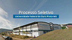 Universidade Federal de Ouro Preto-MG abre seleção para Professor Substituto