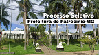 Edital Patrocínio-MG 2025: Prefeitura abre 60 vagas na educação